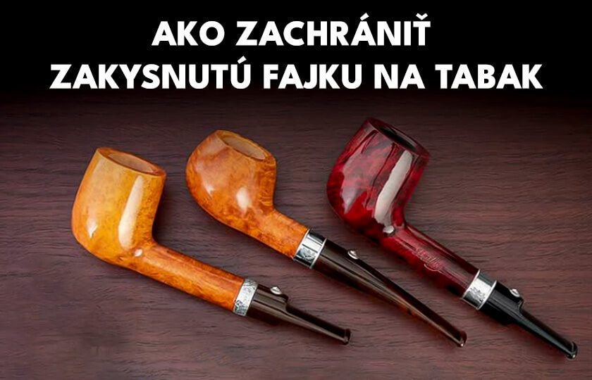 Read more about the article Ako zachrániť zakysnutú fajku na tabak? Tu je náš tip a pár skvelých odporúčaní!